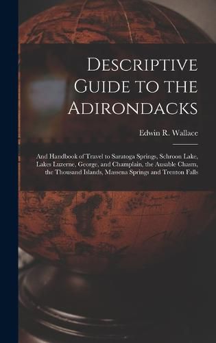 Cover image for Descriptive Guide to the Adirondacks