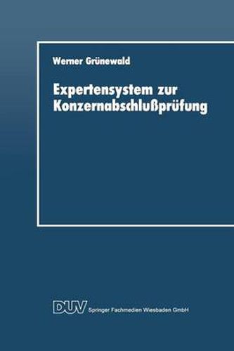 Cover image for Expertensystem Zur Konzernabschlussprufung