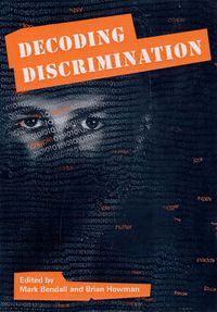 Cover image for Decoding Discrimination: Papers from a Conference Held at University College Chester, November 2002