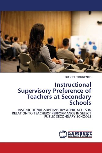 Cover image for Instructional Supervisory Preference of Teachers at Secondary Schools