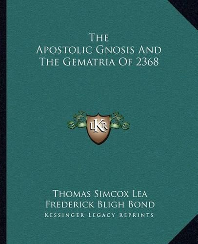 Cover image for The Apostolic Gnosis and the Gematria of 2368