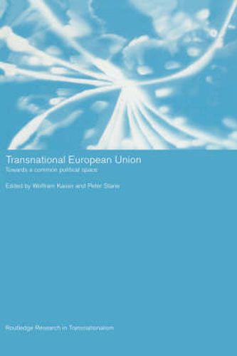 Cover image for Transnational European Union: Towards a Common Political Space