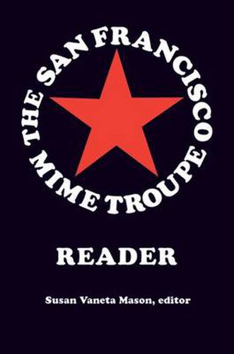 Cover image for The San Francisco Mime Troupe Reader