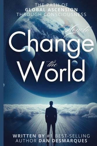 How to Change the World