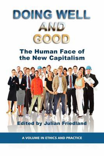 Cover image for Doing Well And Good: The Human Face of the New Capitalism