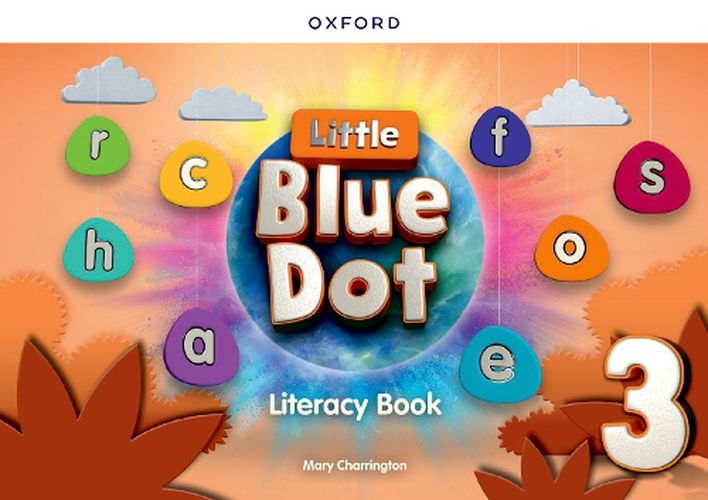 Cover image for Little Blue Dot: Level 3: Literacy Book