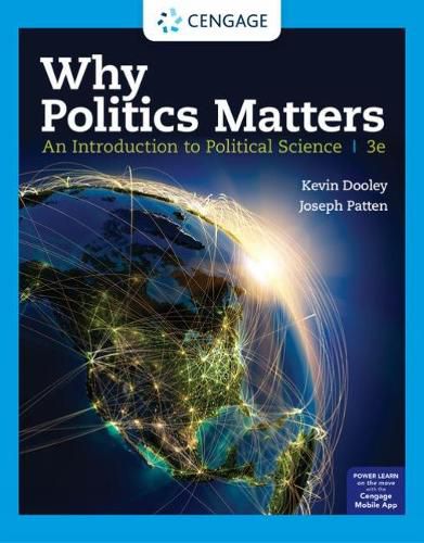 Why Politics Matters: An Introduction to Political Science