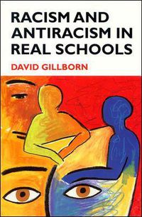 Cover image for Racism and Antiracism in Real Schoolsa