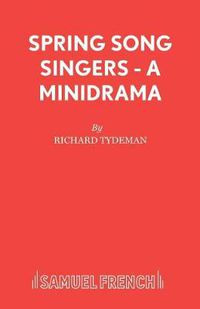 Cover image for Spring Song Singers: Play