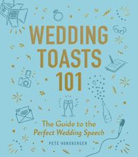 Cover image for Wedding Toasts 101: The Guide to the Perfect Wedding Speech