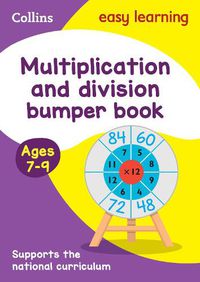 Cover image for Multiplication & Division Bumper Book Ages 7-9: Ideal for Home Learning