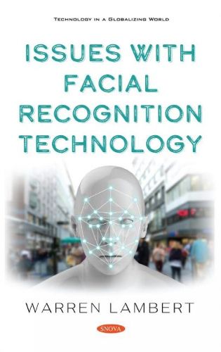 Cover image for Issues with Facial Recognition Technology