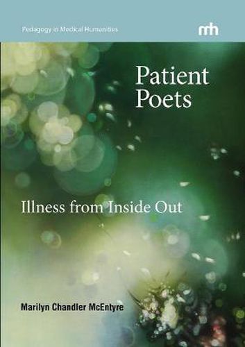 Cover image for Patient Poets: Illness from Inside Out