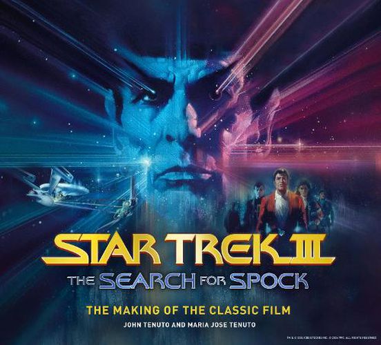 Cover image for Star Trek III: The Search for Spock - The Making of the Classic Film