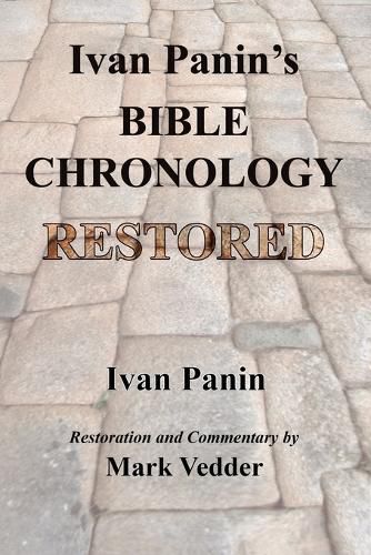 Cover image for Ivan Panin's Bible Chronology Restored