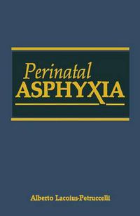 Cover image for Perinatal Asphyxia