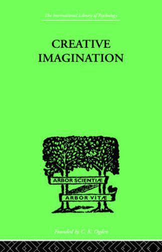 Cover image for Creative Imagination: STUDIES IN THE PSYCHOLOGY OF LITERATURE