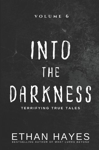 Into the Darkness