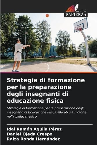 Cover image for Strategia di formazione per la preparazione degli insegnanti di educazione fisica