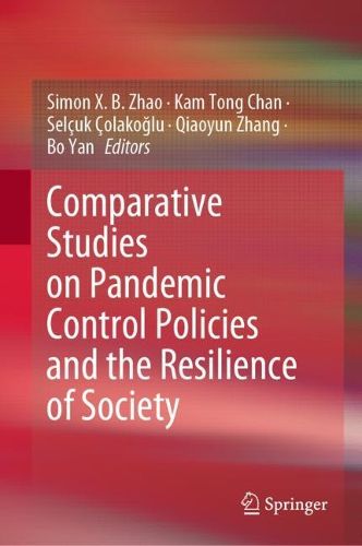 Cover image for Comparative Studies on Pandemic Control Policies and the Resilience of Society