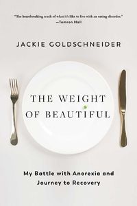 Cover image for The Weight of Beautiful