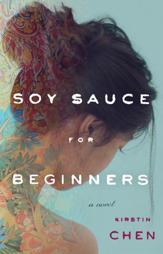 Cover image for Soy Sauce for Beginners: A Novel