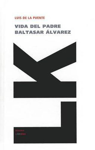 Vida del Padre Baltasar Alvarez