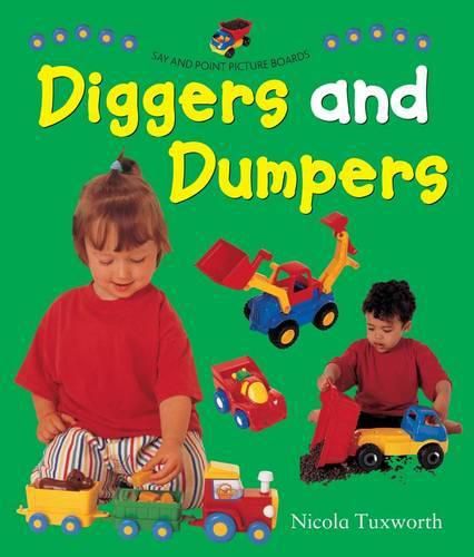 Cover image for Say and Point Picture Boards: Diggers and Dumpers