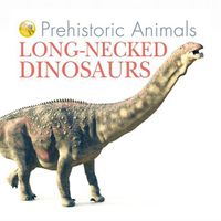 Cover image for Long-Necked Dinosaurs