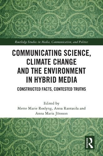 Cover image for Communicating Science, Climate Change and the Environment in Hybrid Media