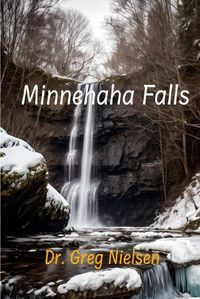 Cover image for Minnehaha Falls