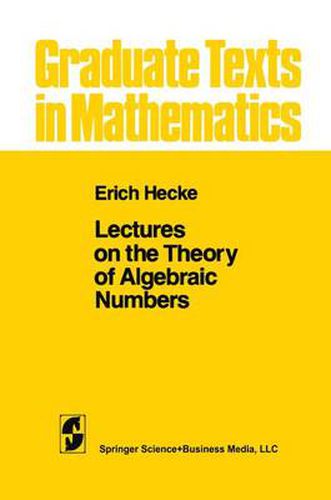 Cover image for Lectures on the Theory of Algebraic Numbers