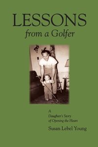 Cover image for Lessons from a Golfer