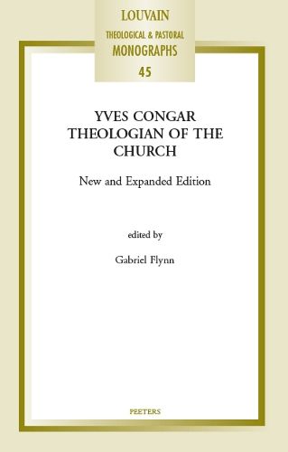 Cover image for Yves Congar: Theologian of the Church: New and Expanded Edition