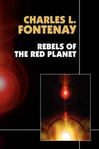 Cover image for Rebels of the Red Planet