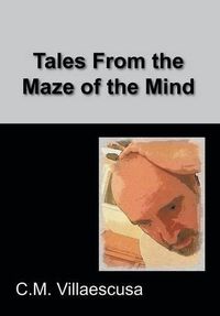 Cover image for Tales from the Maze of the Mind