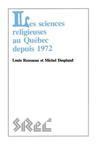 Cover image for Les sciences religieuses au Quebec depuis 1972