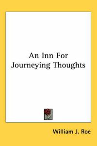 Cover image for An Inn for Journeying Thoughts