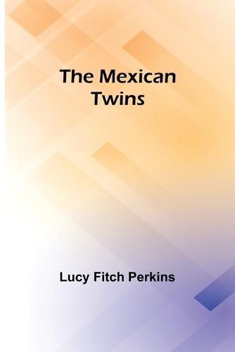 Cover image for The Mexican Twins