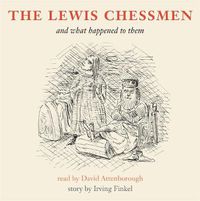 Cover image for The Lewis Chessmen and what happened to them