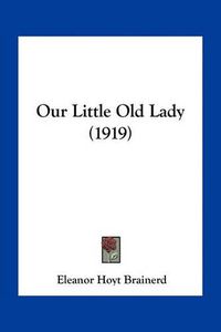 Cover image for Our Little Old Lady (1919)