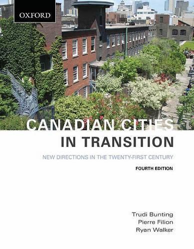 Canadian Cities in Transition: New Directions in the Twenty-First Century