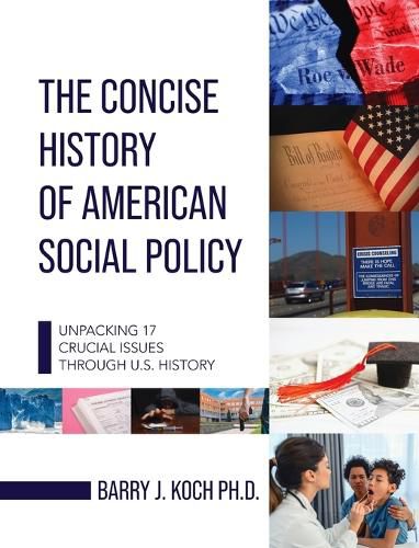 Cover image for Concise History of American Social Policy