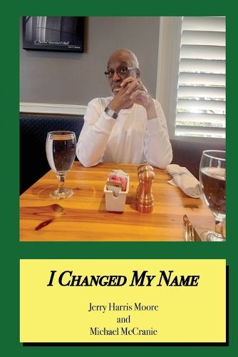 Cover image for I Changed My Name