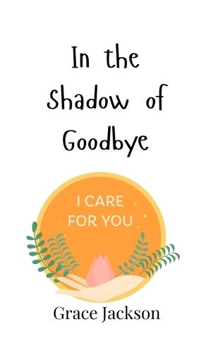 Cover image for In the Shadow of Goodbye