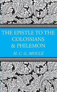 Cover image for The Epistles to the Colossians and Philemon