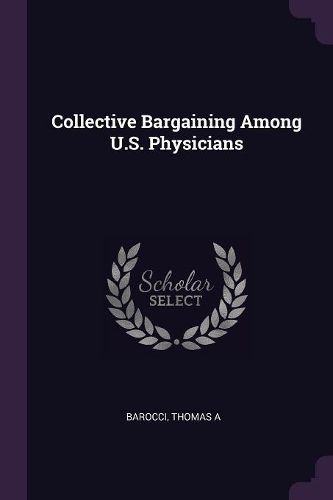Cover image for Collective Bargaining Among U.S. Physicians
