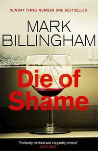 Cover image for Die of Shame: The Number One Sunday Times bestseller