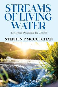 Cover image for Streams of Living Water