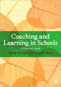 Cover image for Coaching and Learning in Schools: A Practical Guide